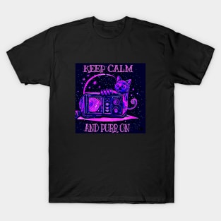Keep Calm And Purr On! T-Shirt